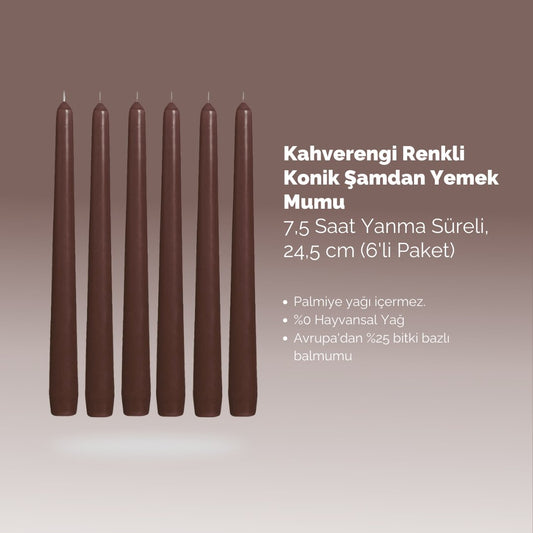 Kahverengi Konik Şamdan Yemek Mumu, 7,5 Saat Yanma Süreli, 24,5 cm Uzun Mum(6'li Paket) - Herseyben.deAmbiansbolsius